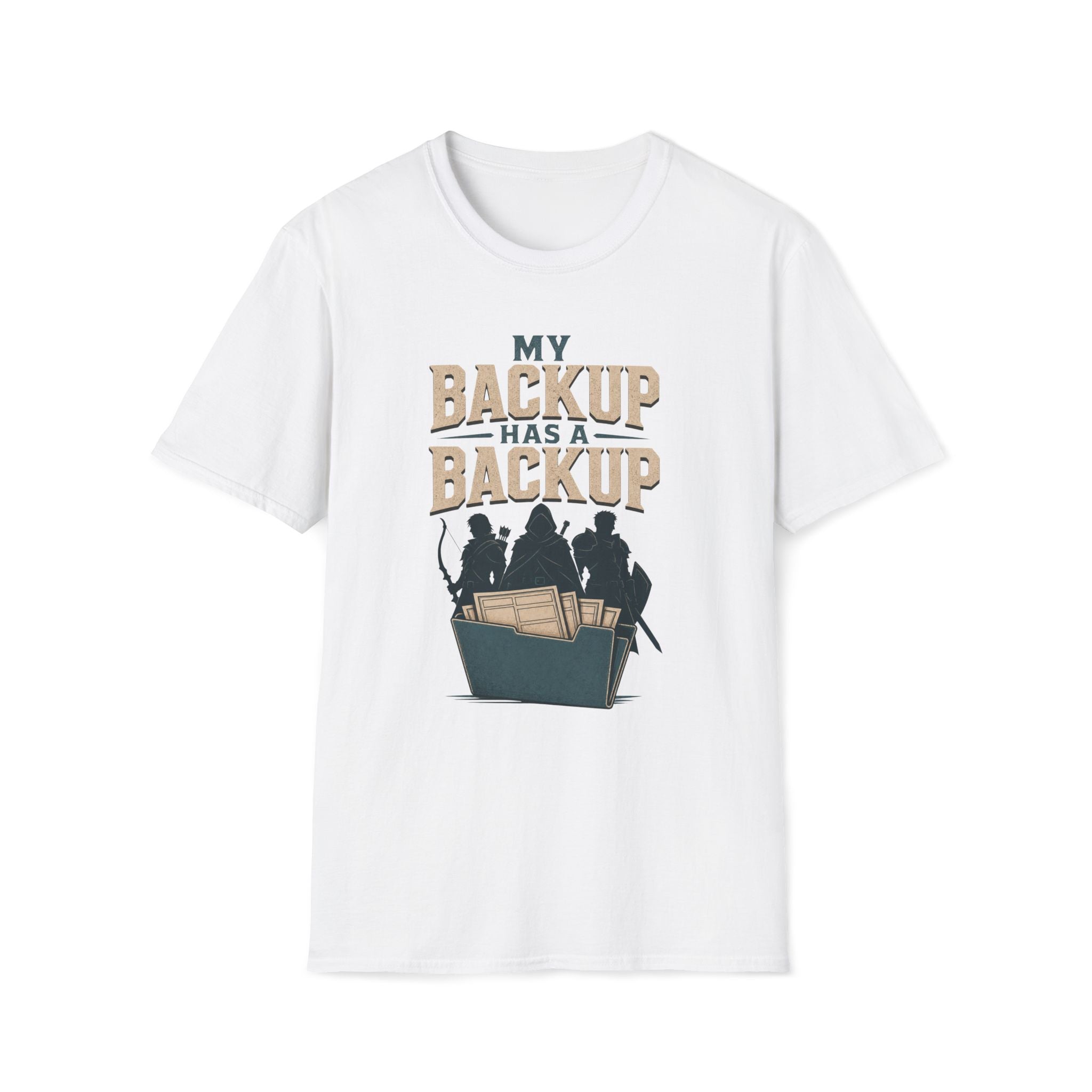 Backup Has A Backup T‑Shirt