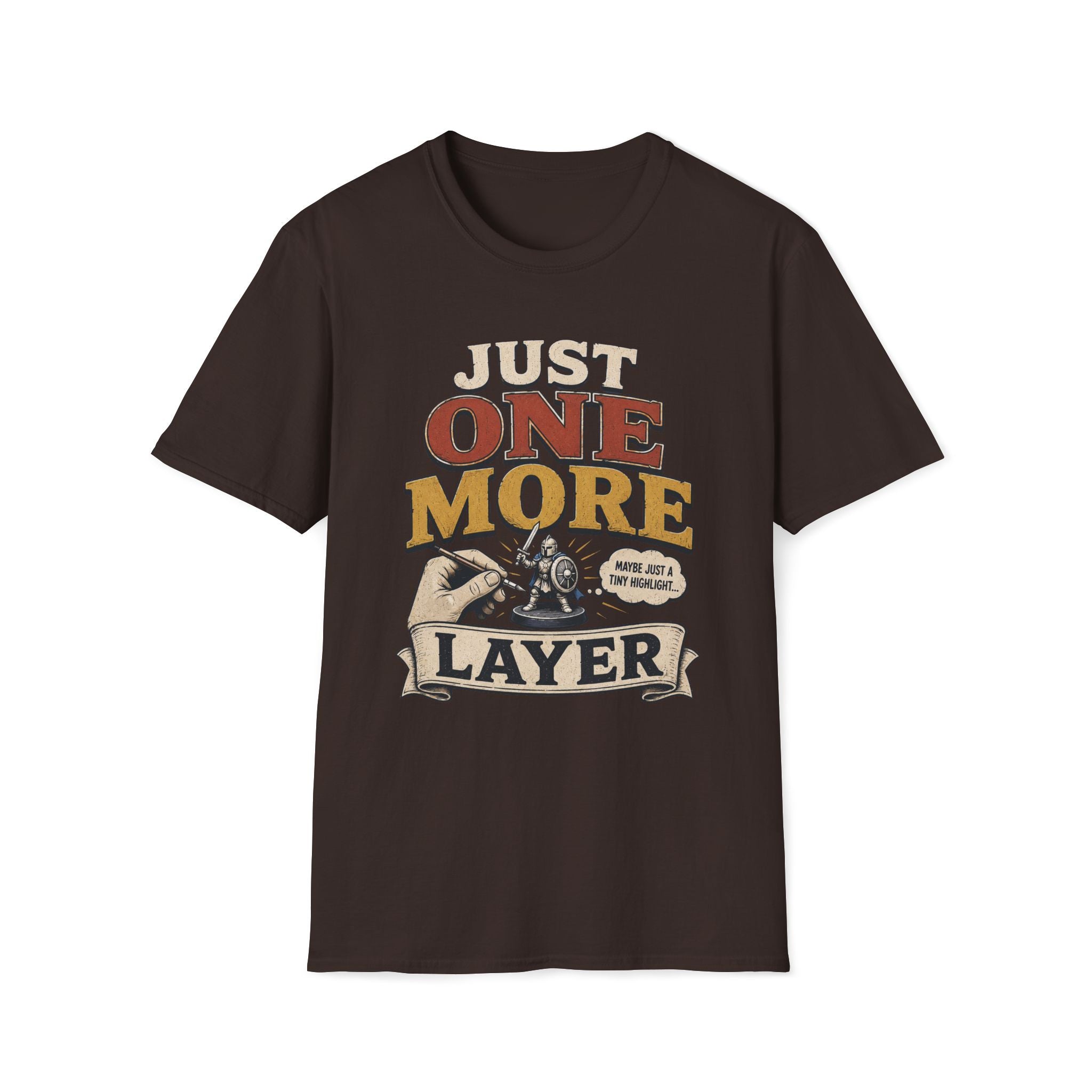 Just One More Layer T‑Shirt