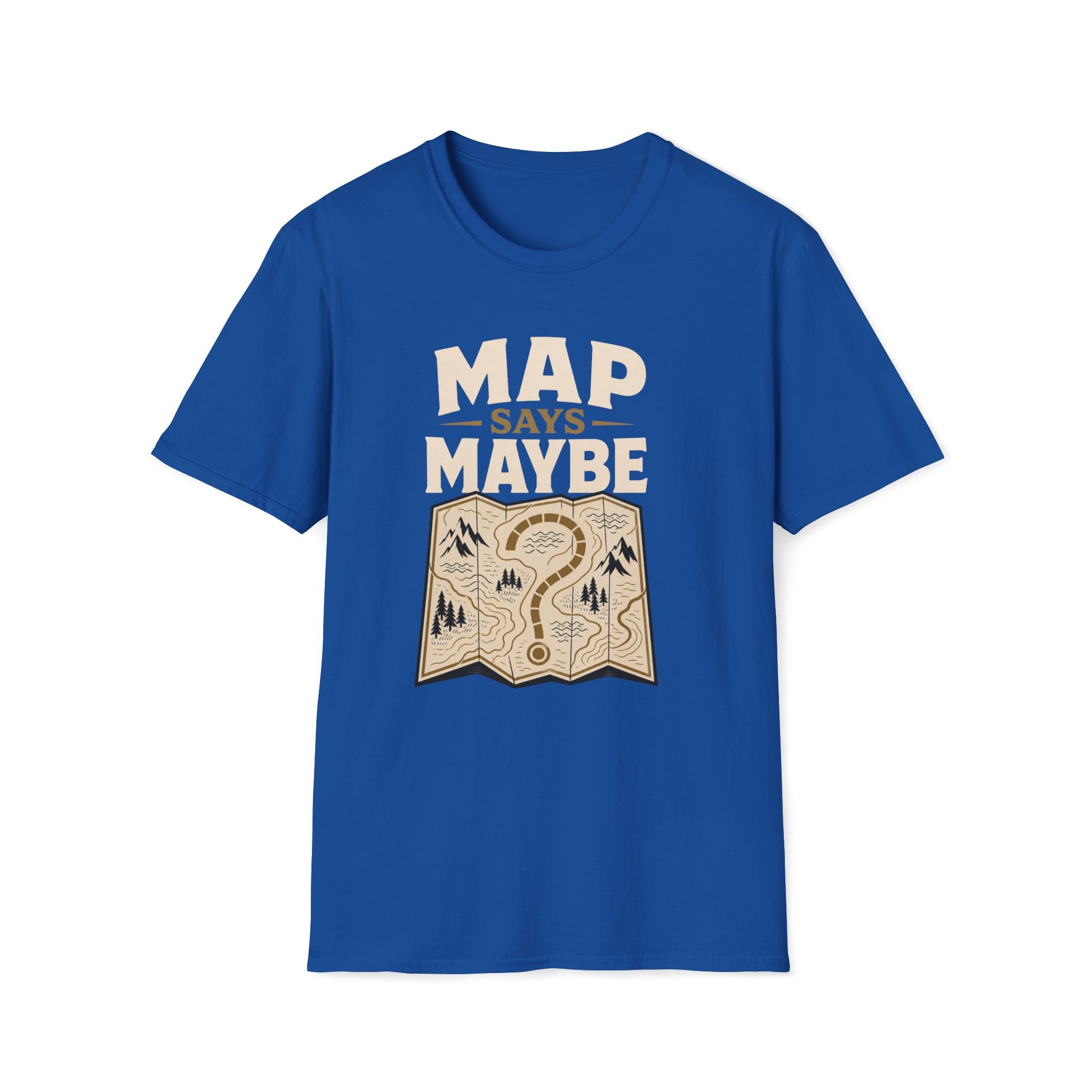 Map Says Maybe T‑Shirt