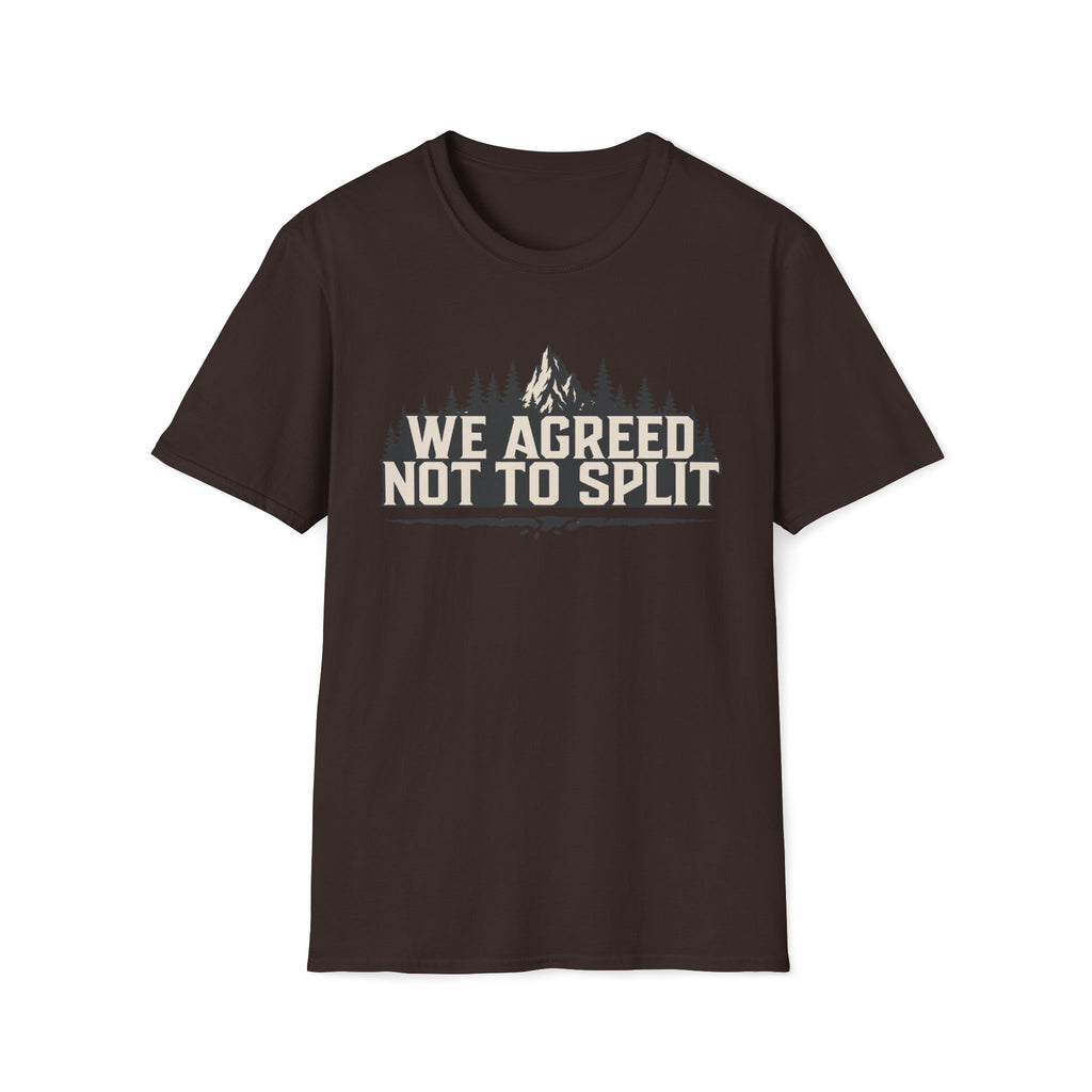 Not To Split T‑Shirt