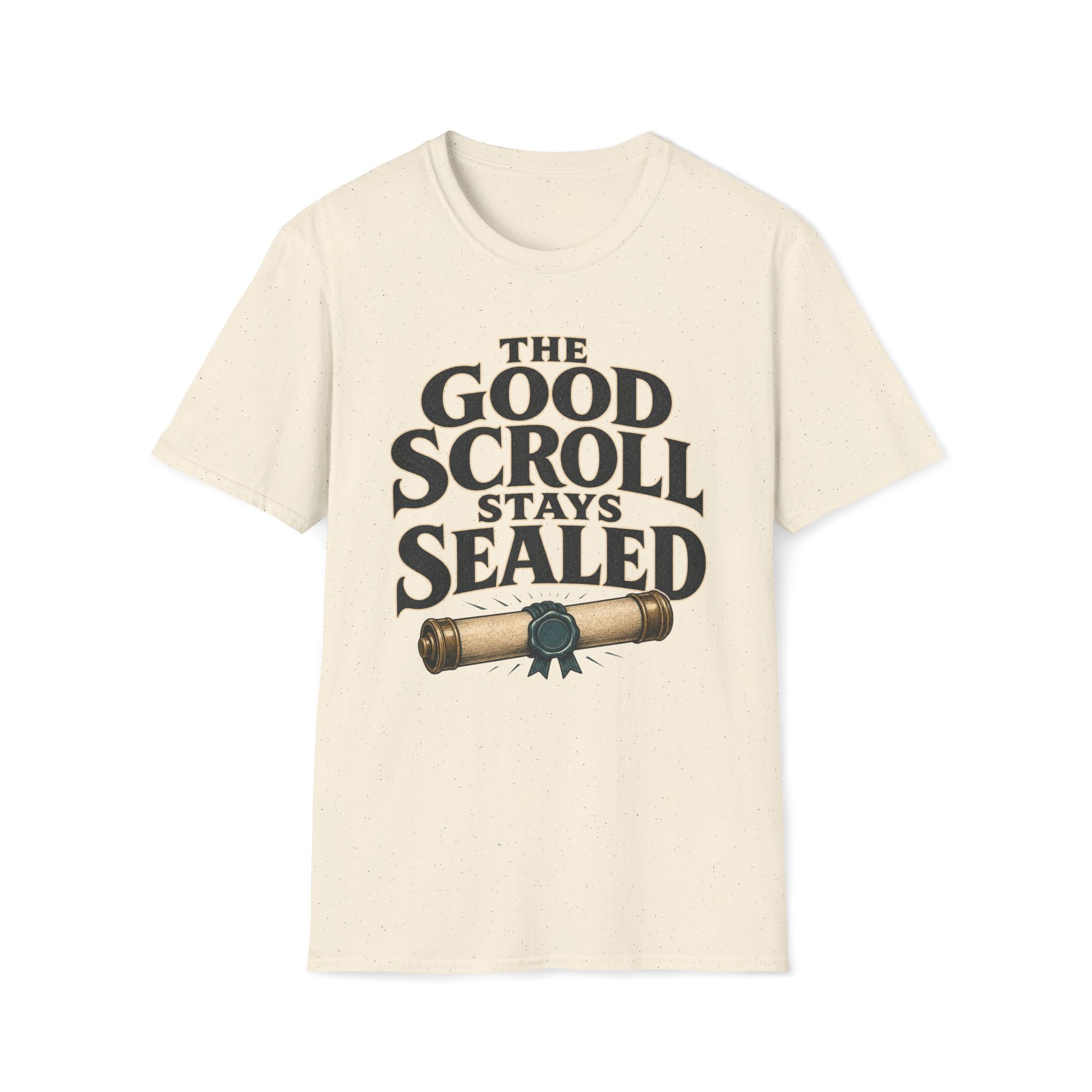 Good Scroll Stays Sealed T‑Shirt
