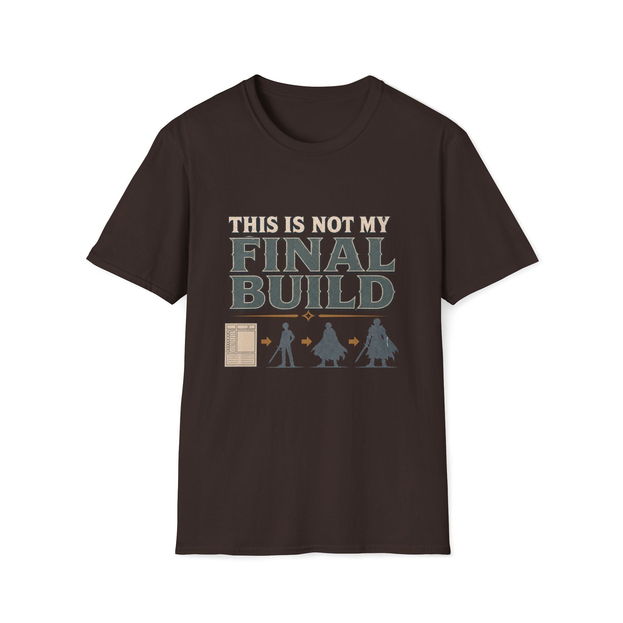 Not My Final Build T‑Shirt