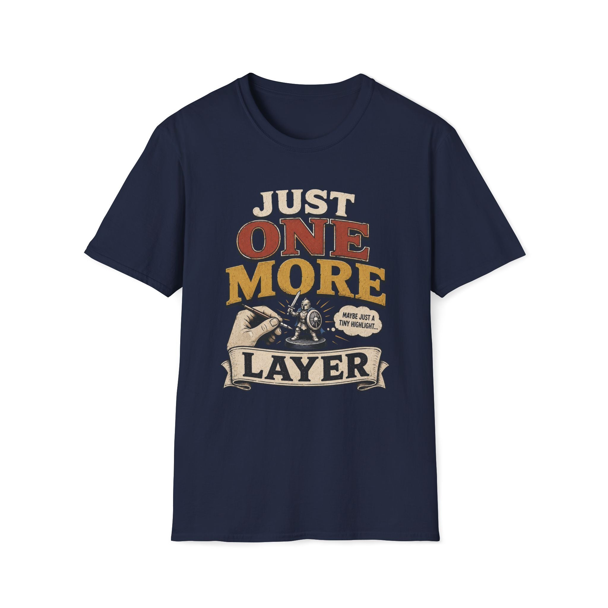 Just One More Layer T‑Shirt