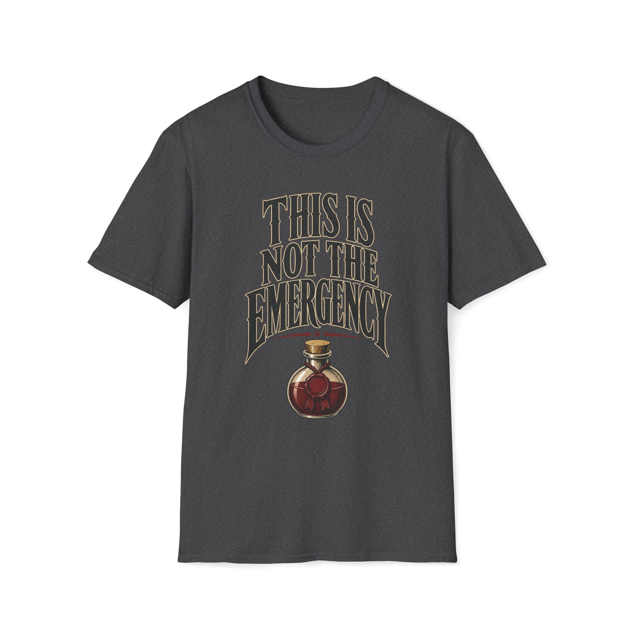 Not The Emergency T‑Shirt