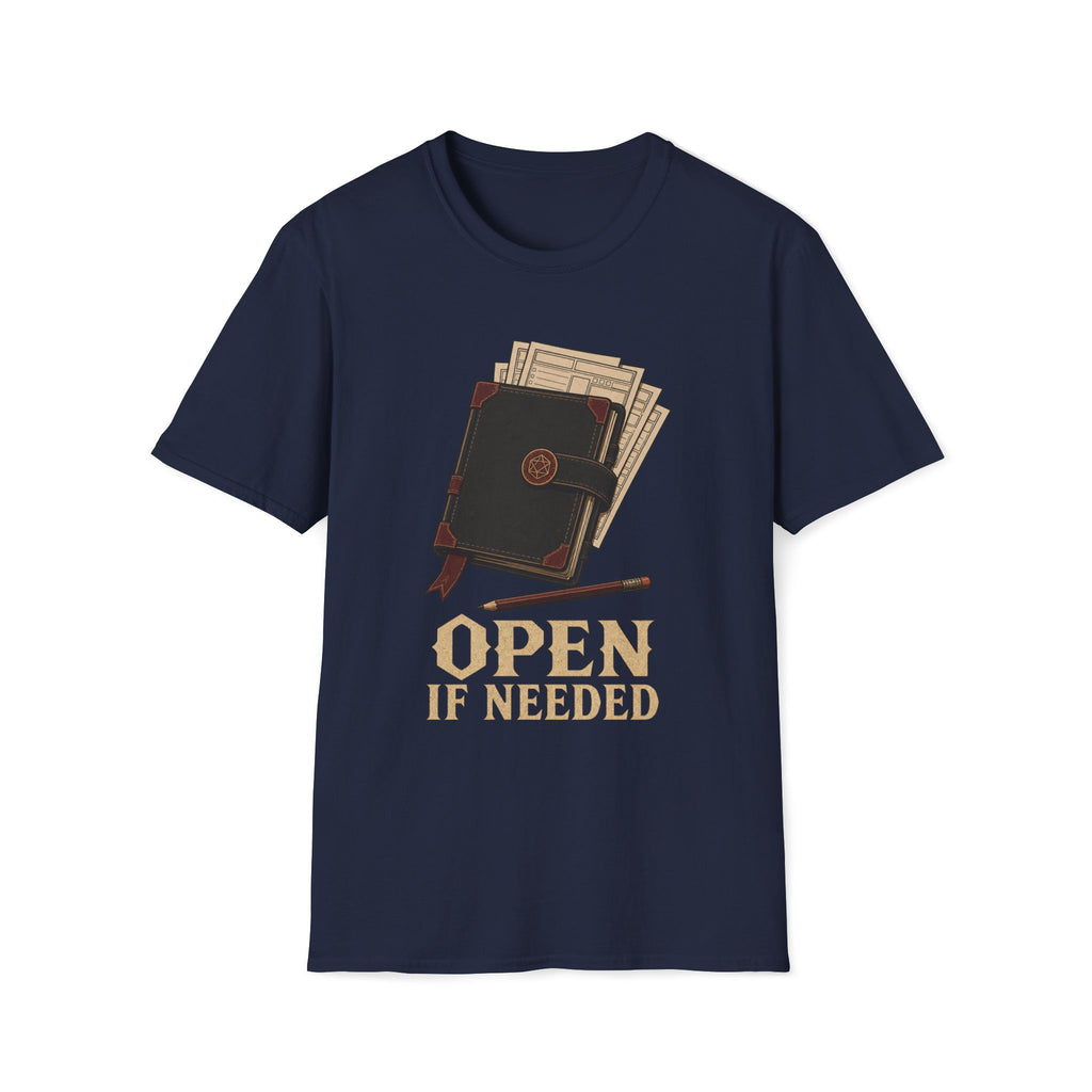 Open If Needed T‑Shirt