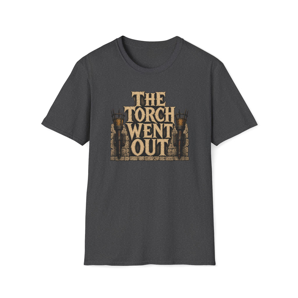 The Torch Went Out T‑Shirt