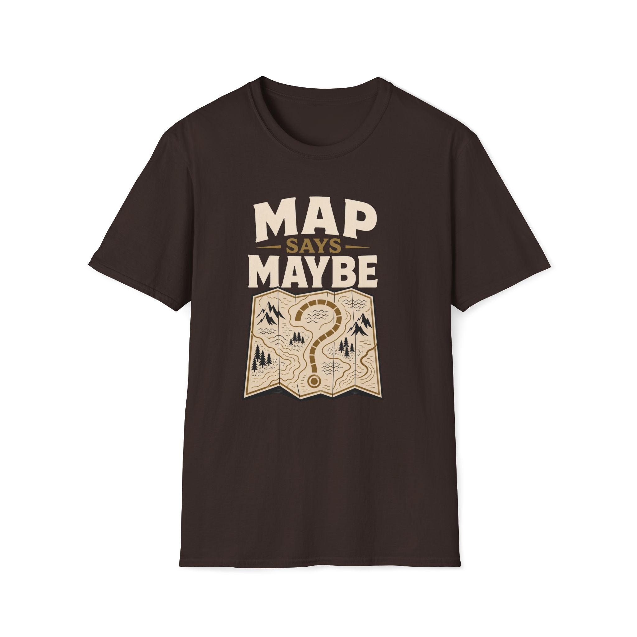 Map Says Maybe T‑Shirt