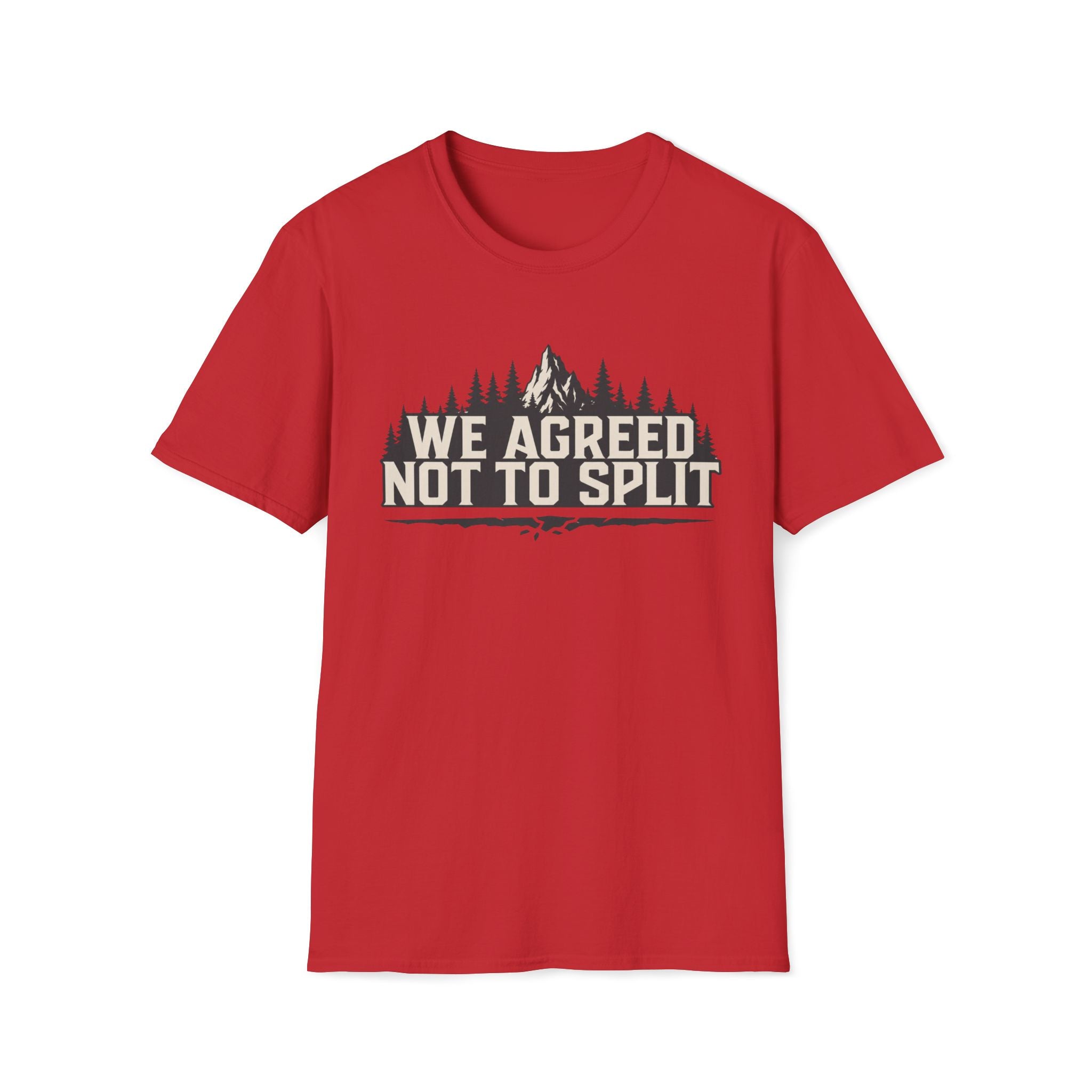 Not To Split T‑Shirt