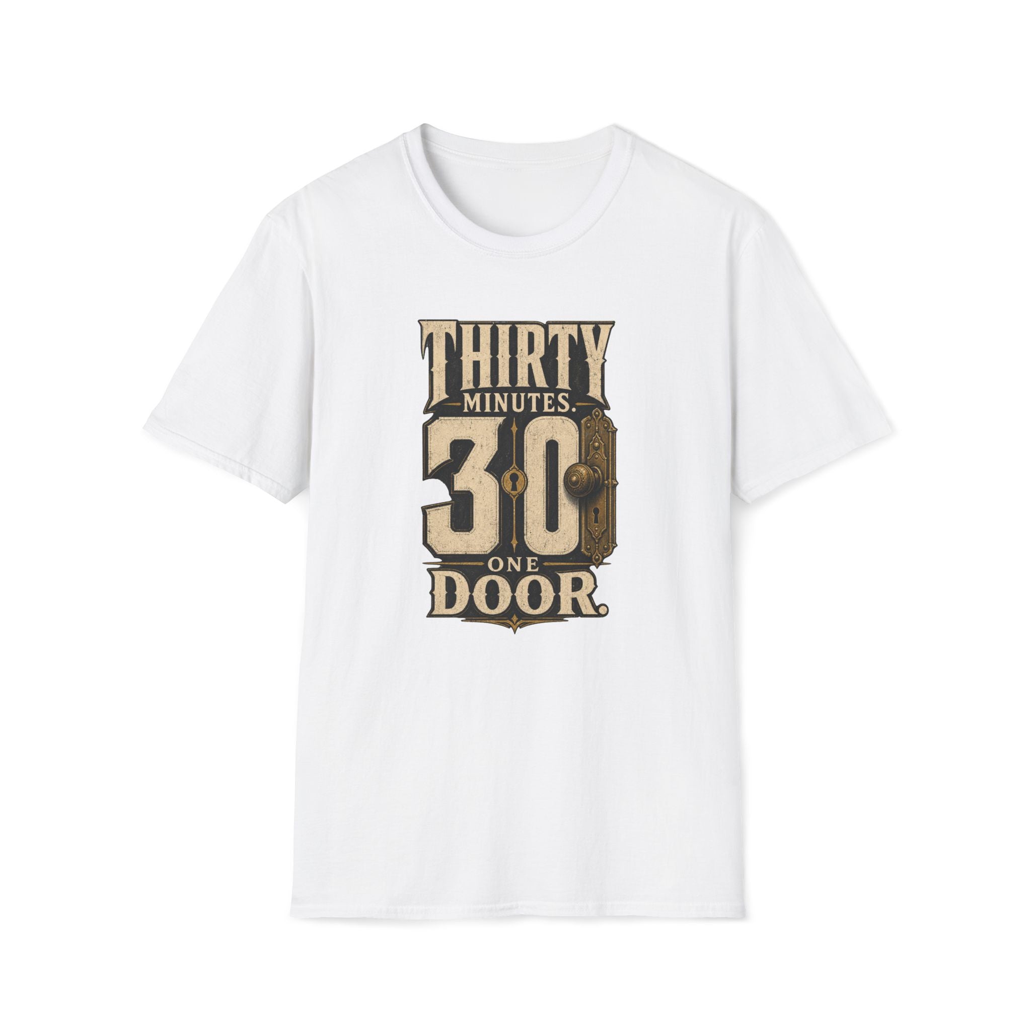 Thirty Minutes One Door T‑Shirt
