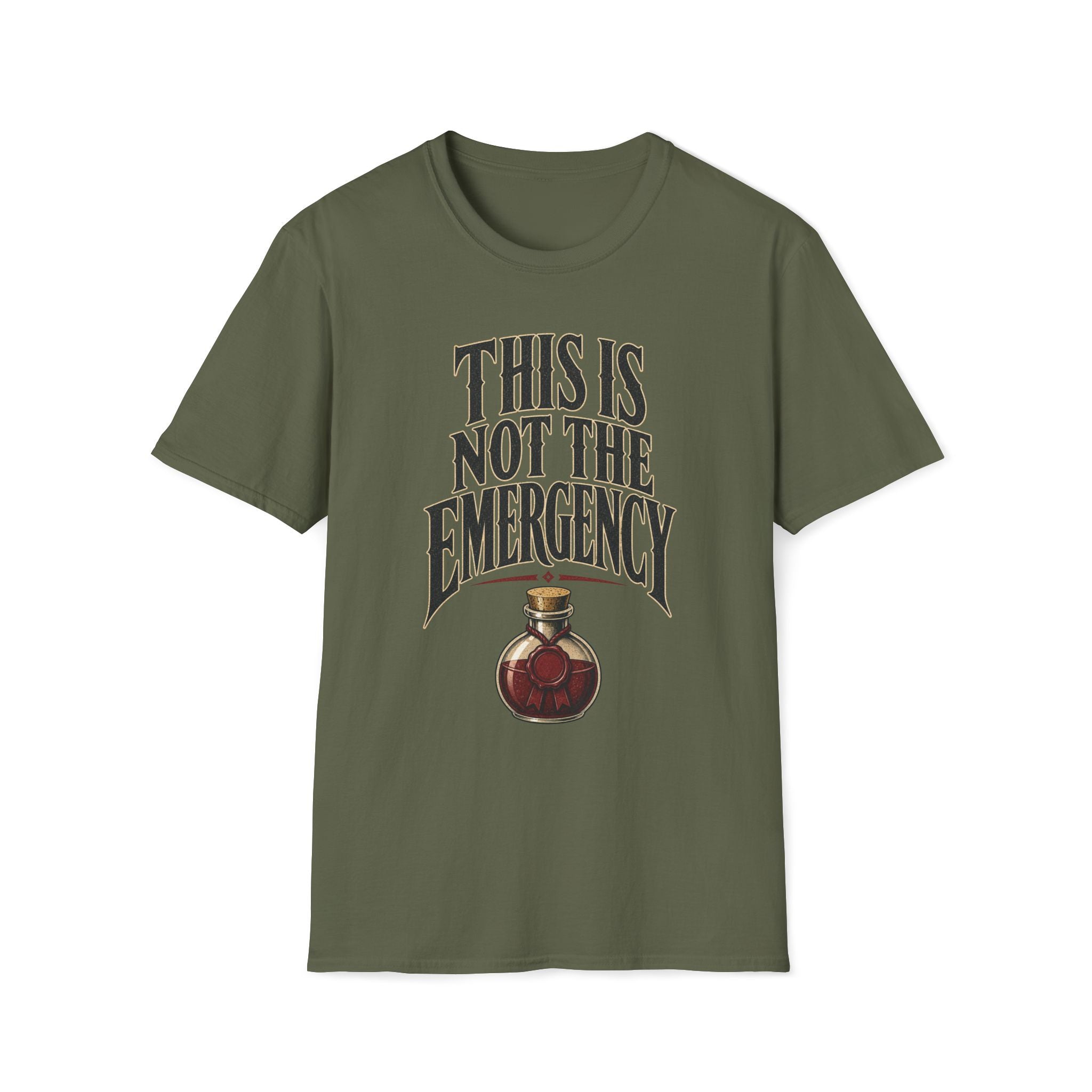 Not The Emergency T‑Shirt