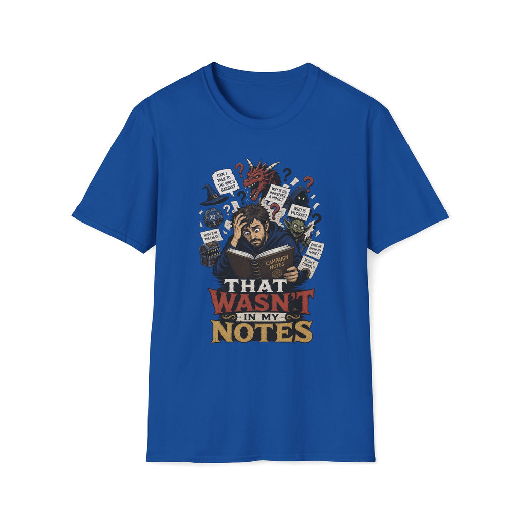 That wasn't in my note T‑Shirt