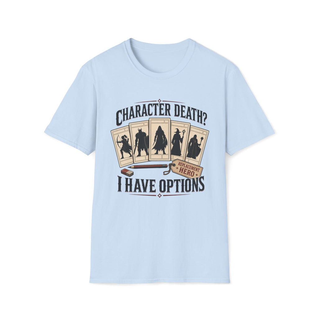 I Have Options T‑Shirt