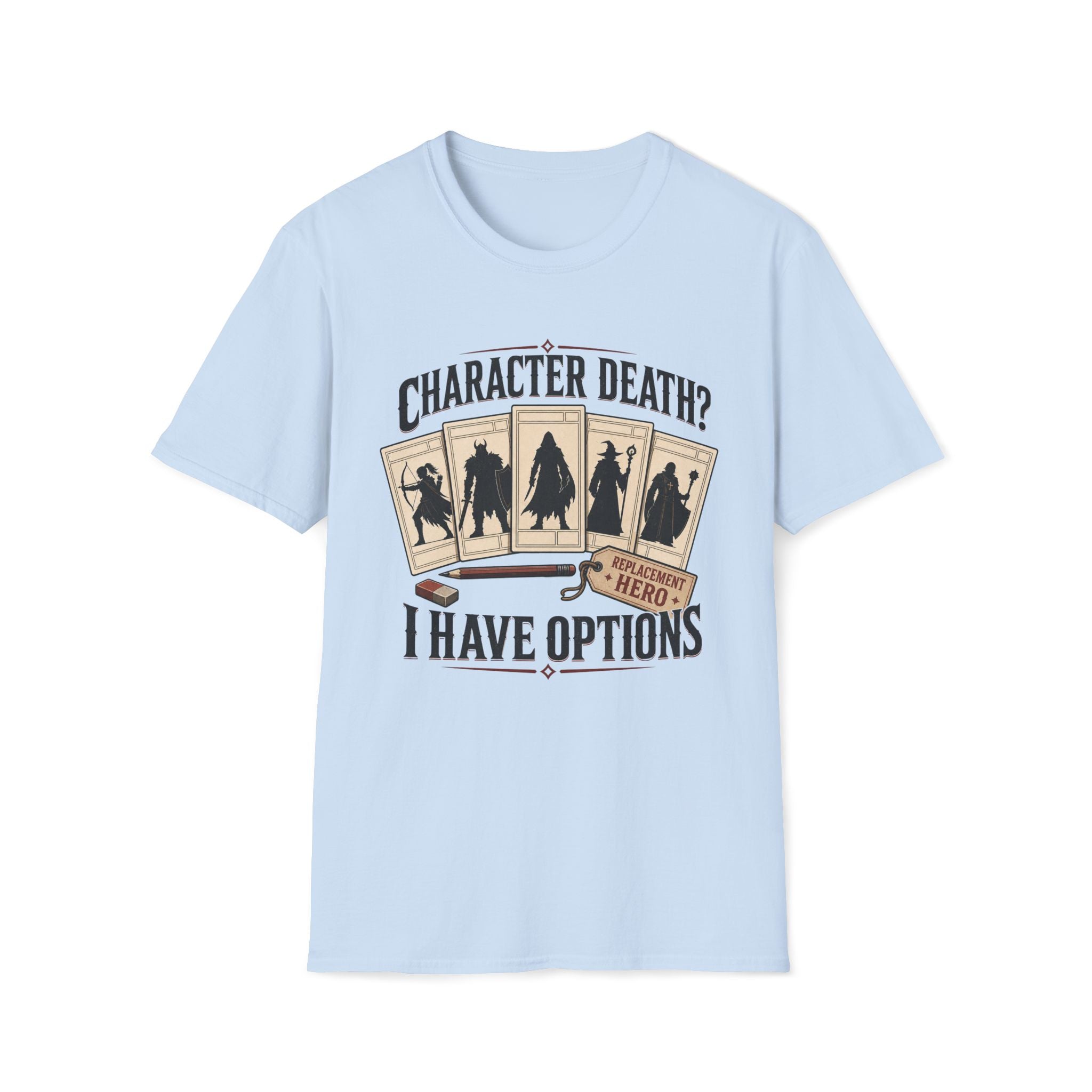 I Have Options T‑Shirt