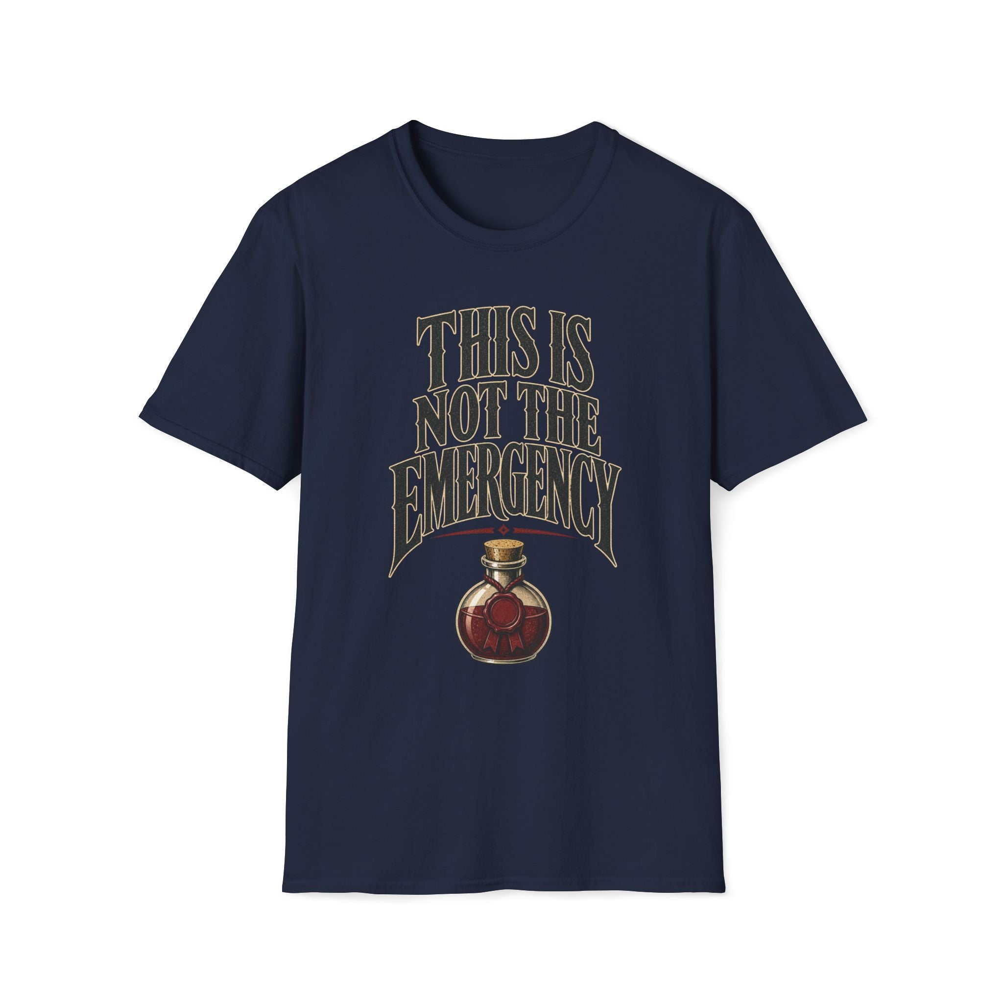 Not The Emergency T‑Shirt