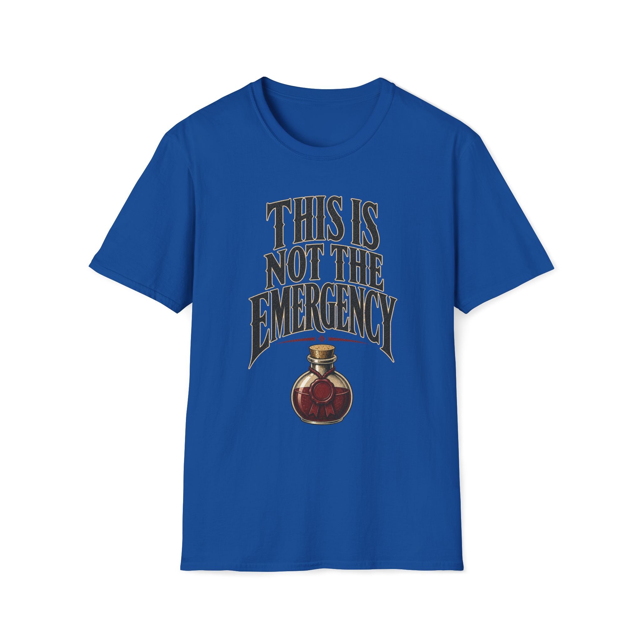 Not The Emergency T‑Shirt
