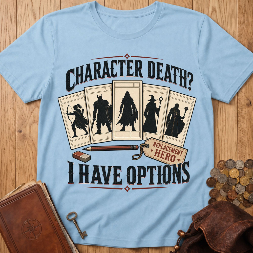 I Have Options T‑Shirt in Light Blue