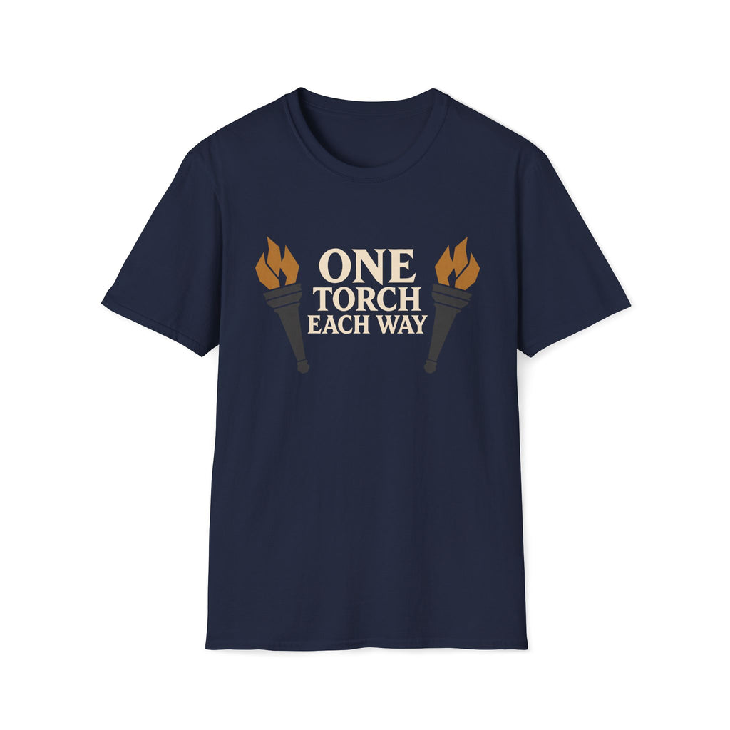 One Torch Each Way T‑Shirt