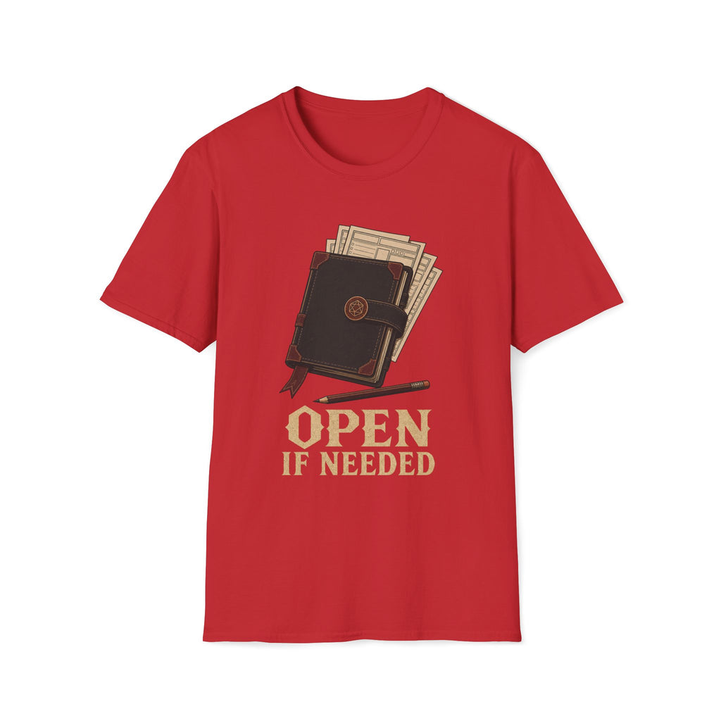 Open If Needed T‑Shirt