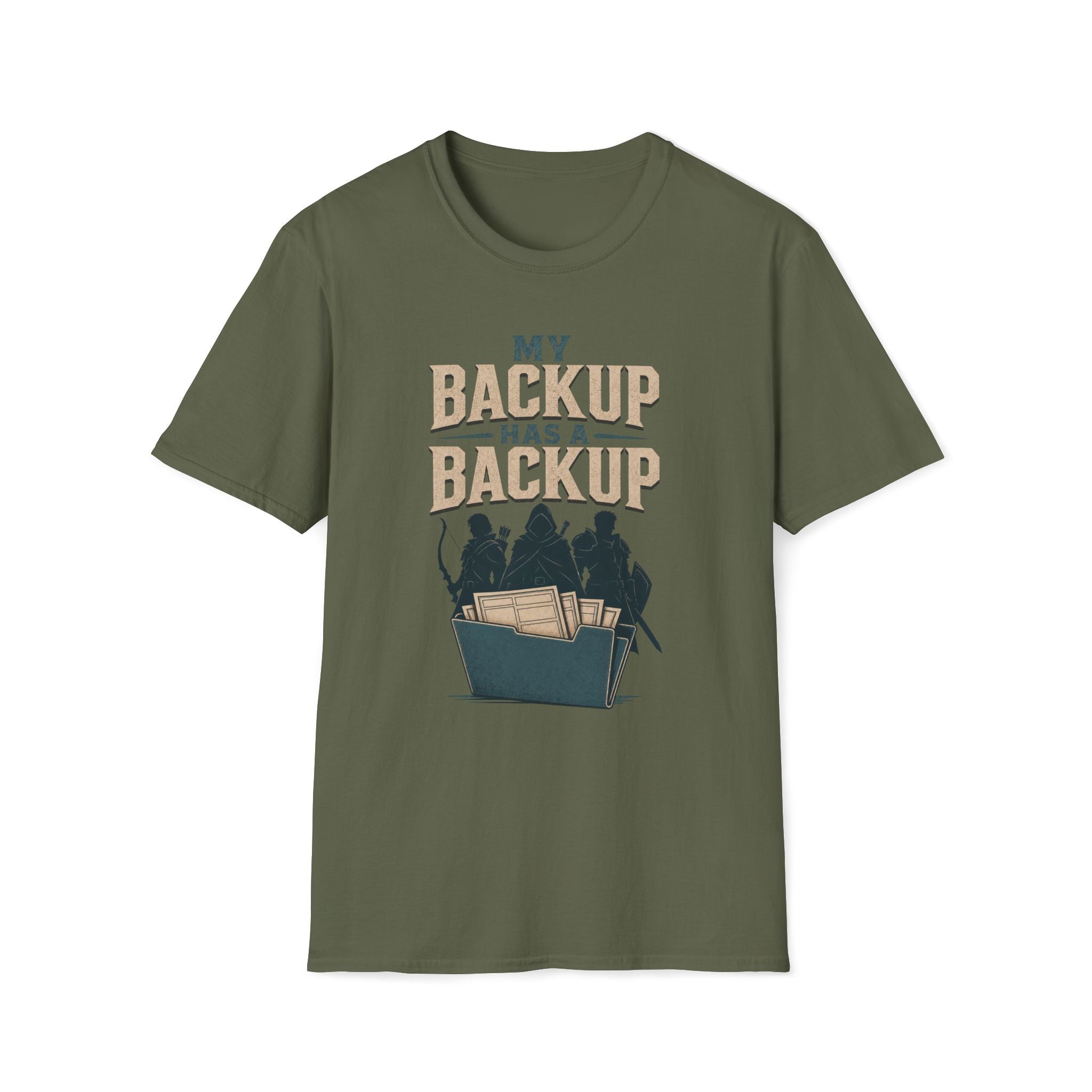 Backup Has A Backup T‑Shirt