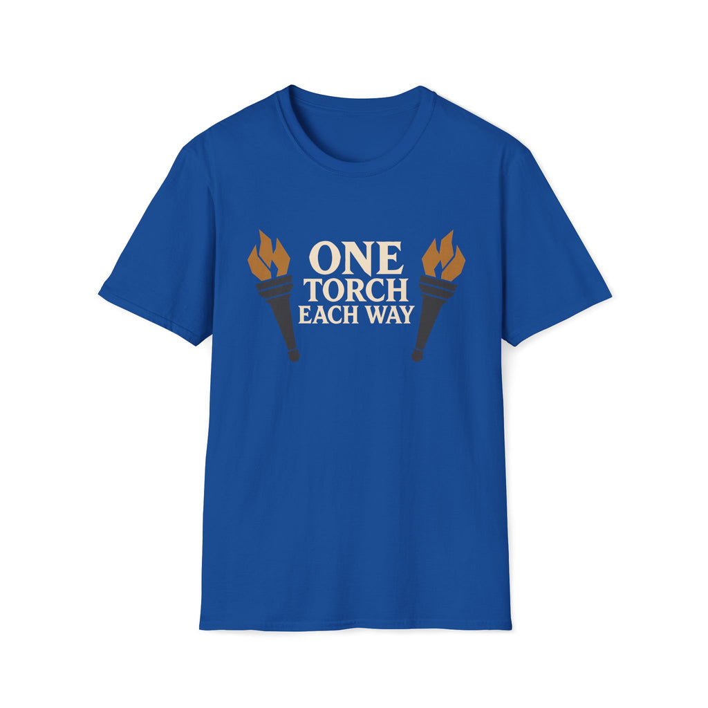 One Torch Each Way T‑Shirt