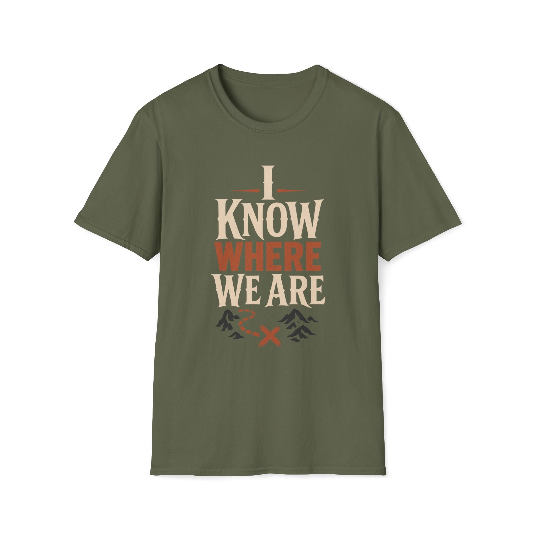 I Know Where We Are T‑Shirt