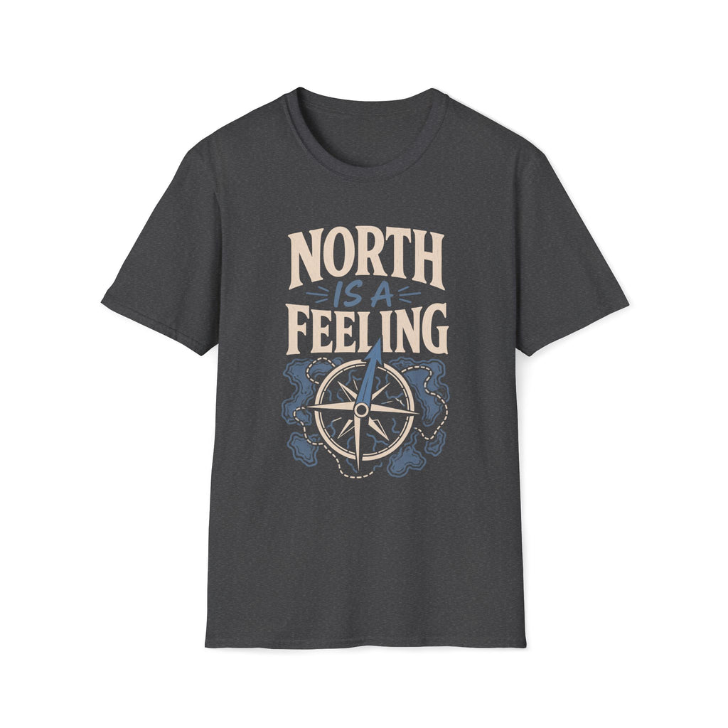 North Is A Feeling T‑Shirt