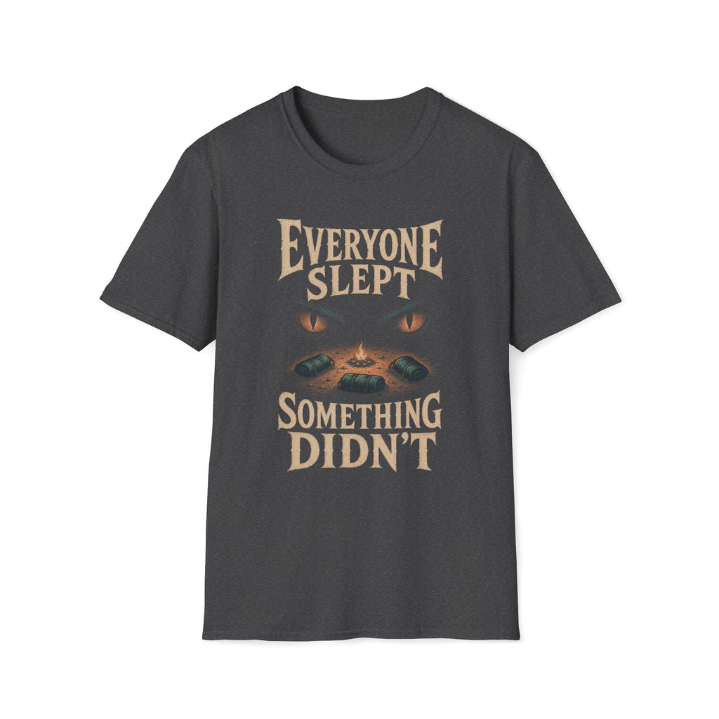 Something Didn’t Sleep T‑Shirt