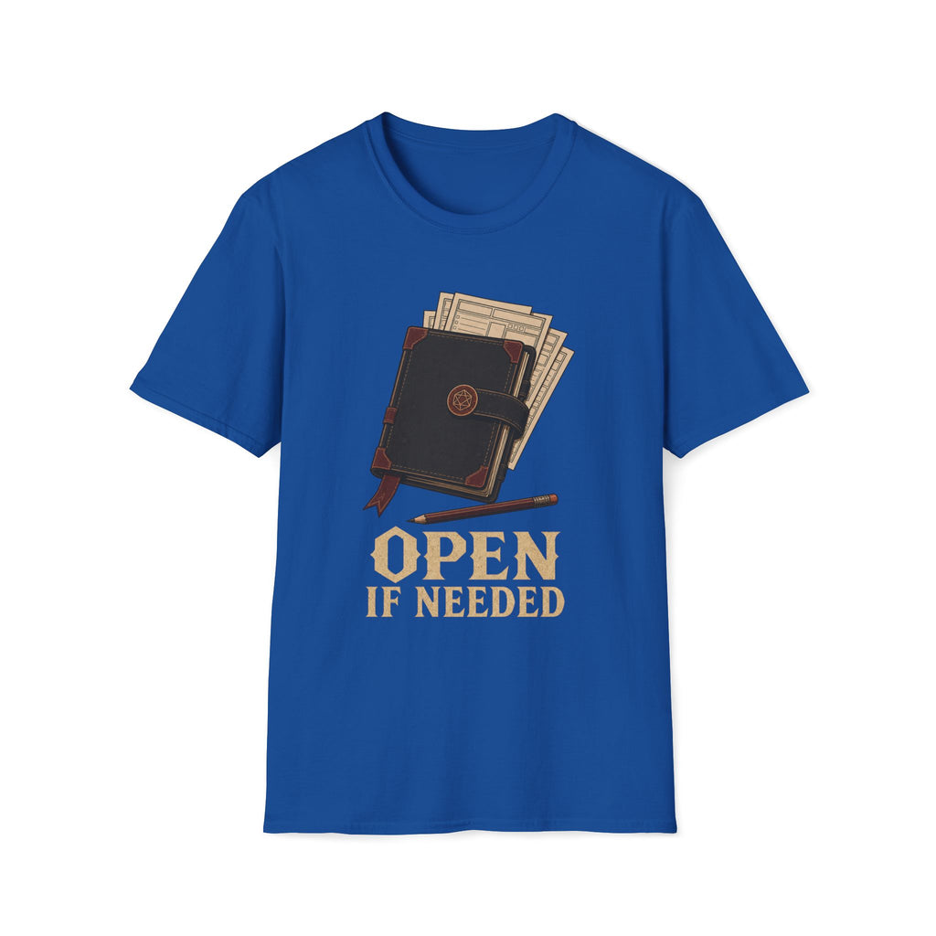 Open If Needed T‑Shirt