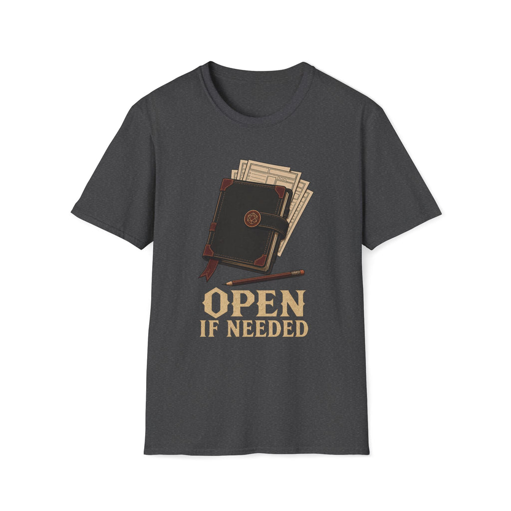 Open If Needed T‑Shirt