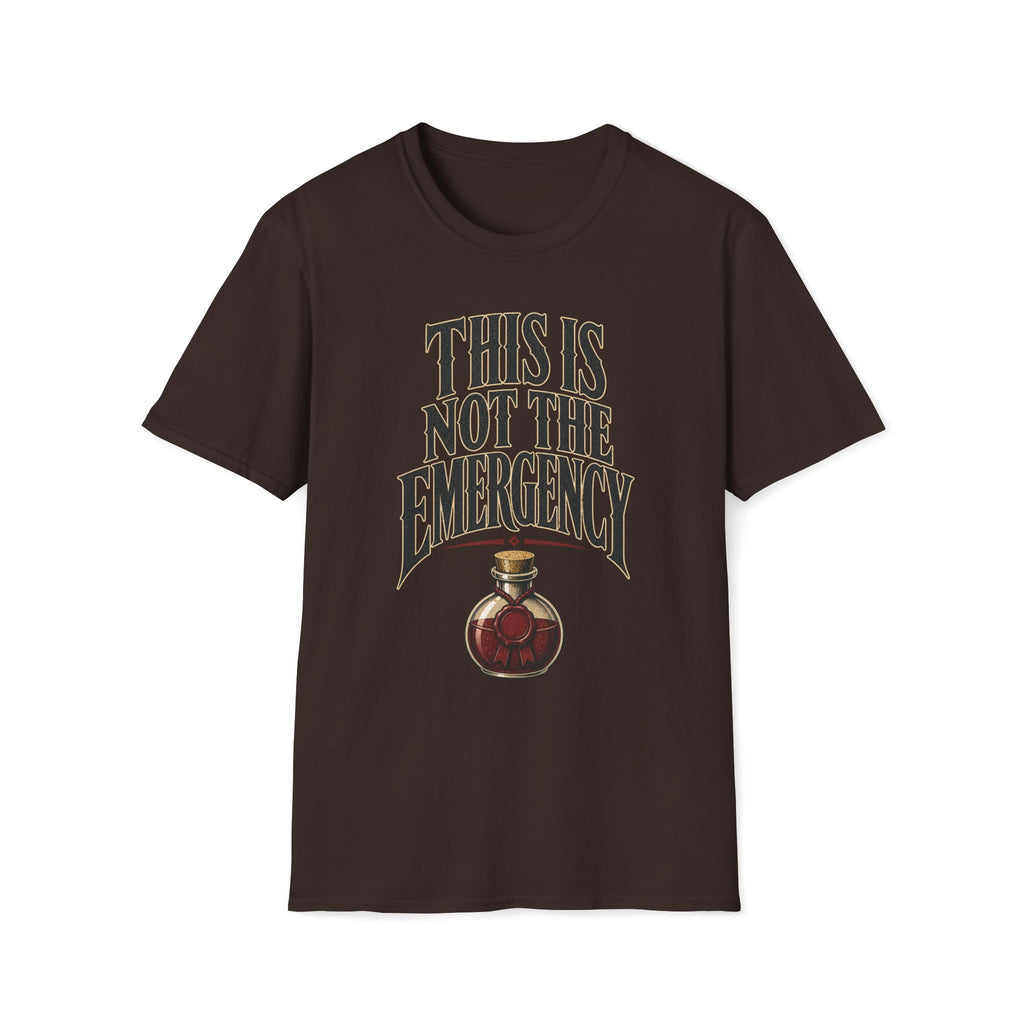 Not The Emergency T‑Shirt