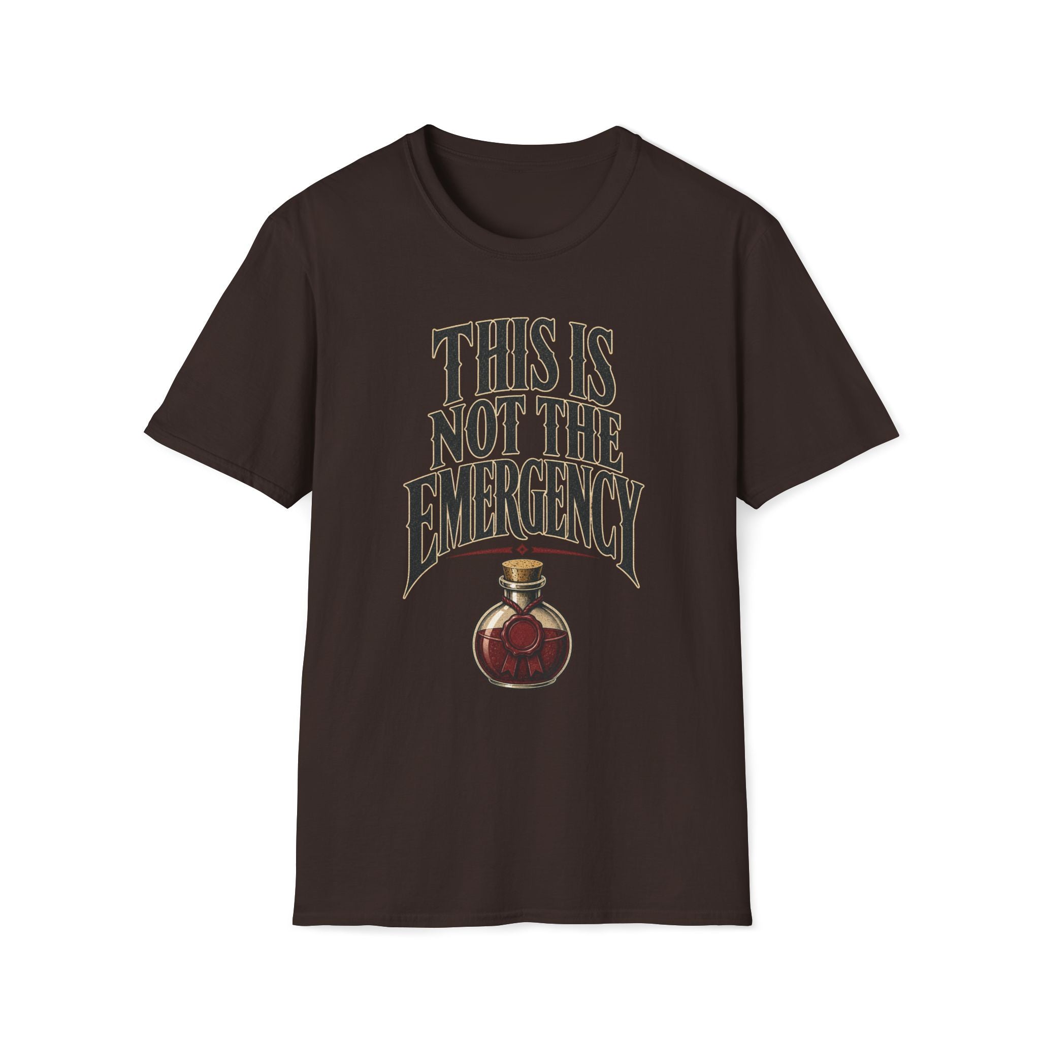 Not The Emergency T‑Shirt
