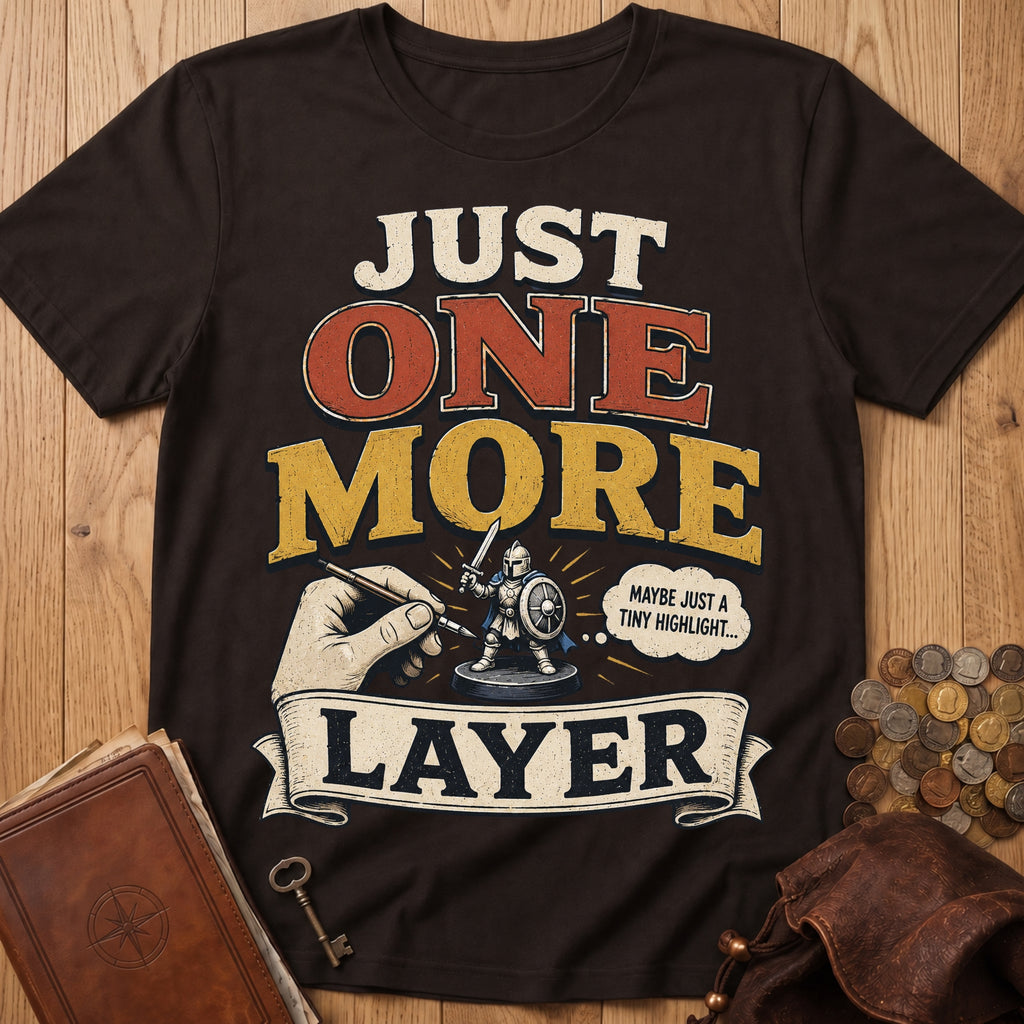 Just One More Layer T‑Shirt in Dark Chocolate