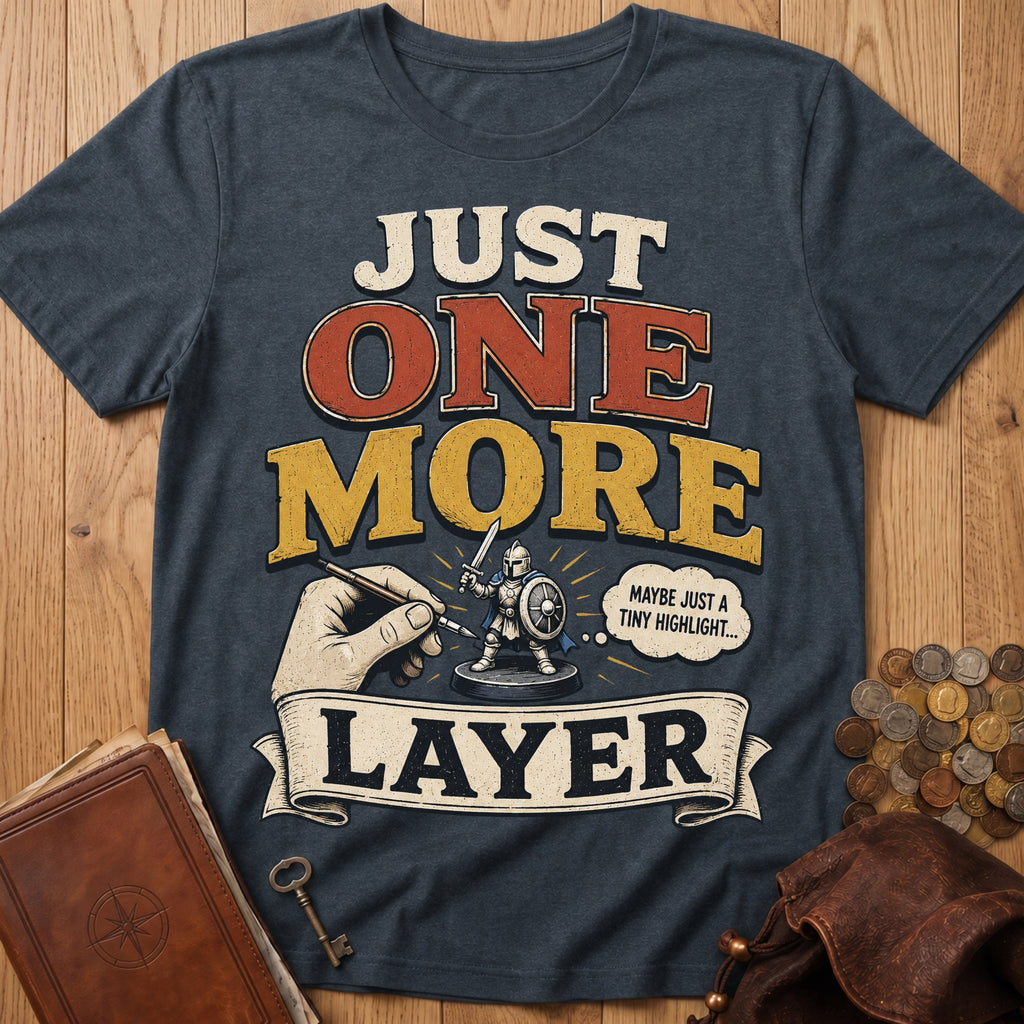 Just One More Layer T‑Shirt in Dark Heather