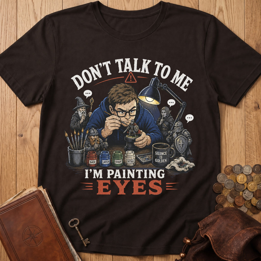 Dont talk -Painting Eyes Mode T‑Shirt in Dark Chocolate