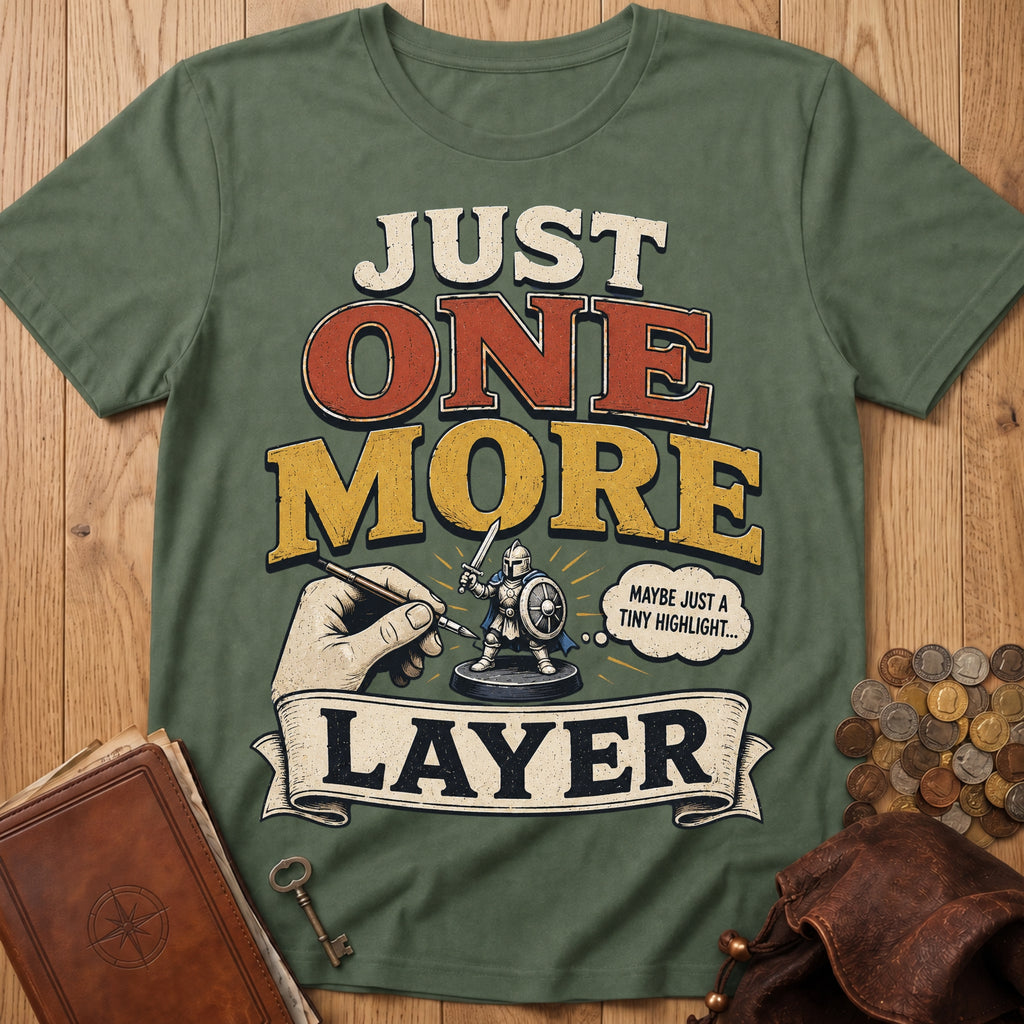 Just One More Layer T‑Shirt in Military Green