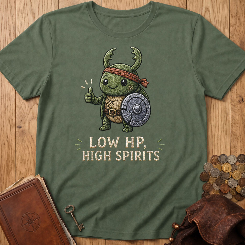 Low HP, High Spirit T‑Shirt in Military Green
