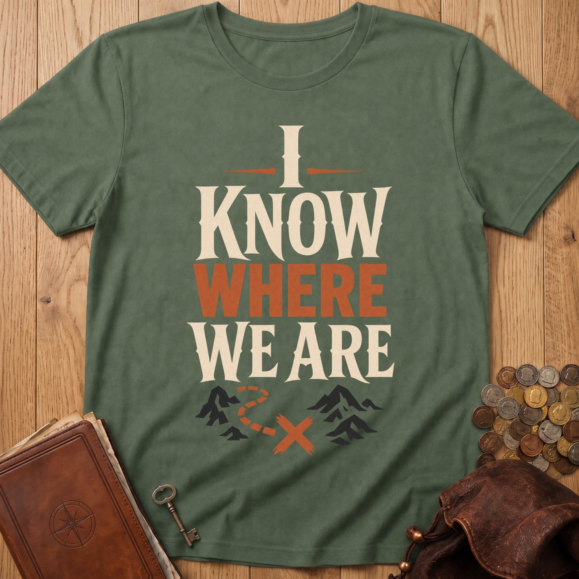 I Know Where We Are T‑Shirt in Military Green