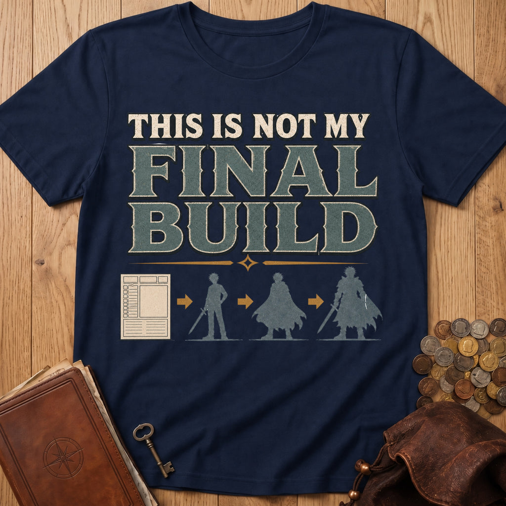 Not My Final Build T‑Shirt in Navy