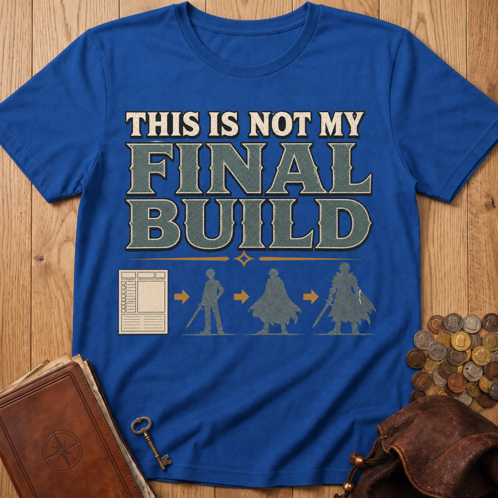 Not My Final Build T‑Shirt in Royal
