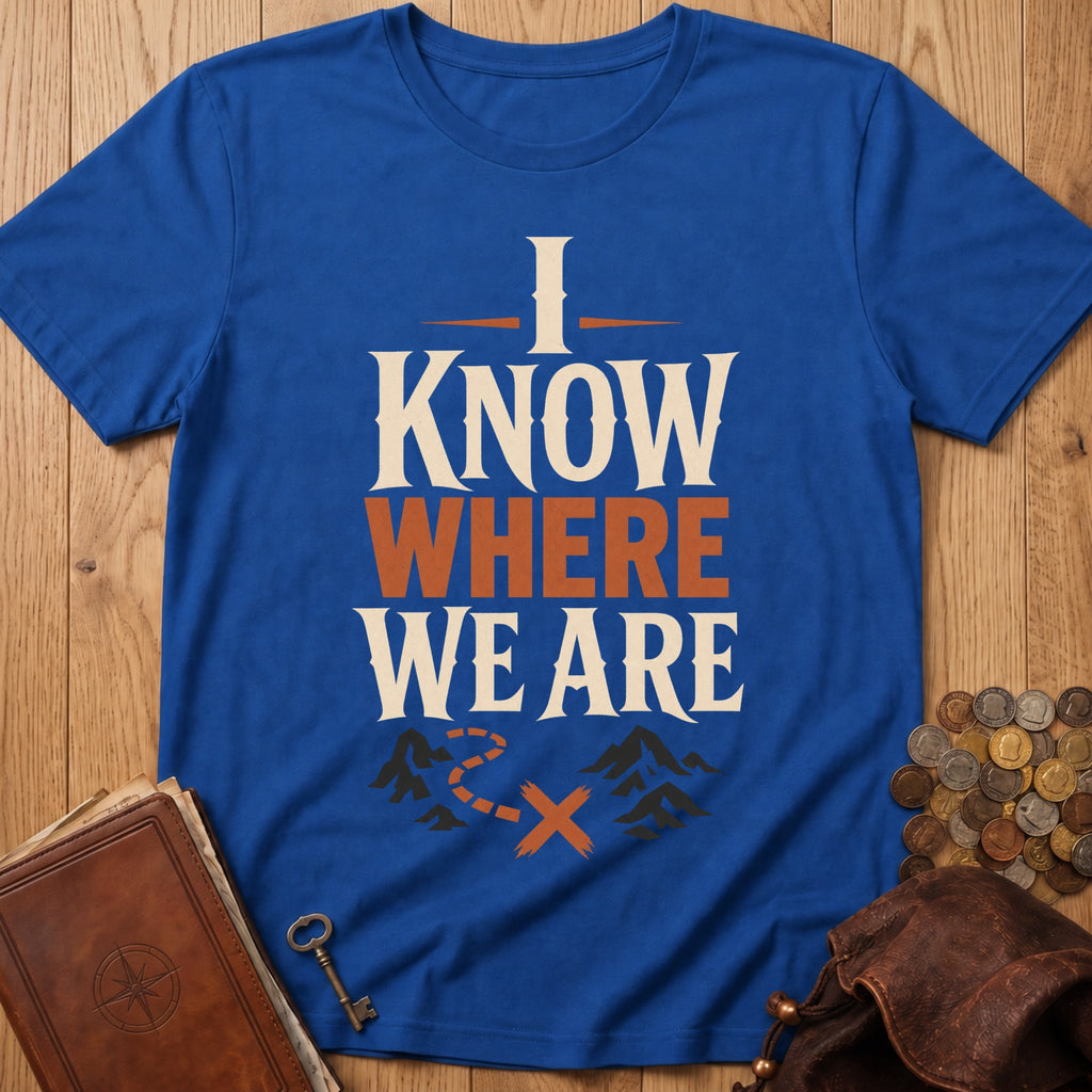 I Know Where We Are T‑Shirt in Royal